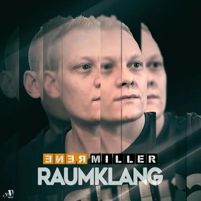 Renè Miller Raumklang