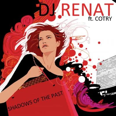 DJ Renat Shadows of the Past