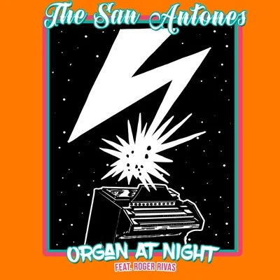 Roger Rivas/The San Antones Organ at Night