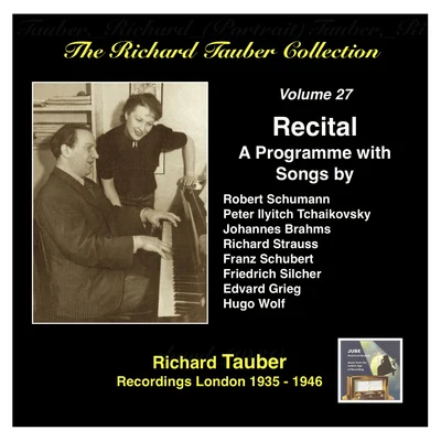 Richard Tauber RICHARD TAUBER COLLECTION (THE), Vol. 27: A Song Recital (1935-1946)