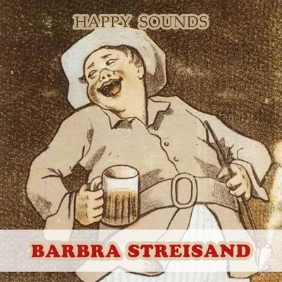 Barbra Streisand Happy Sounds