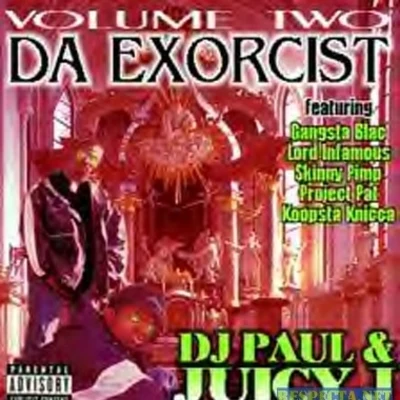 DJ Paul/Juicy J Vol. 2: Da Exorcist