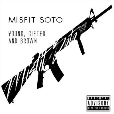 Misfit Soto Young, Gifted and Brown