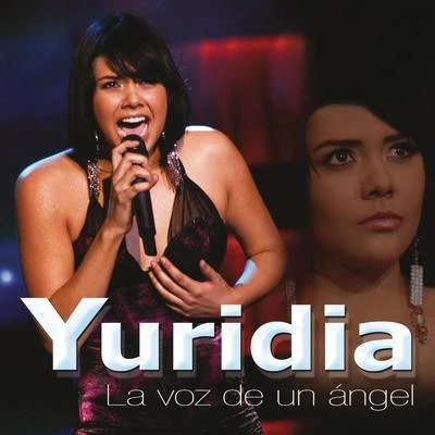 Yuridia La Voz de un Ángel