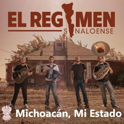 El Regimen Sinaloense Michoacán, Mi Estado