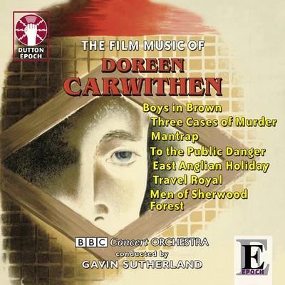 Gavin Sutherland Doreen Carwithen: Film Music