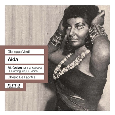 Oliviero De Fabritiis VERDI, G.: Aida [Opera] (Callas, Del Monaco, Dominguez, Palacio de Bellas Artes Chorus and Orchestra, De Fabritiis) (1951)