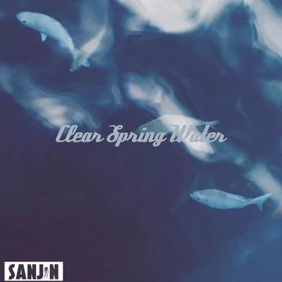 Sanjin Clear spring water(SanJin Edit) - 三金