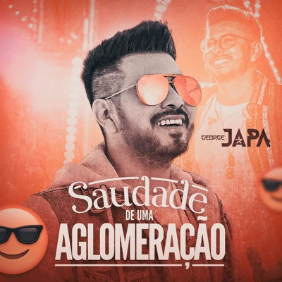 George Japa Saudade de uma Aglomeração (Ao Vivo)