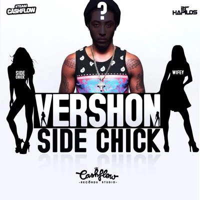 Vershon Side Chick