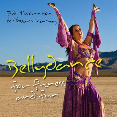 Phil Thornton Bellydance for Fitness and Fun