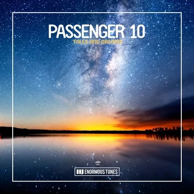 Passenger 10 Tales & Dreams