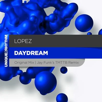 Lopez Daydream