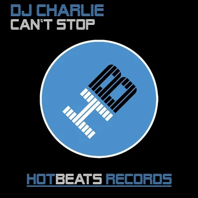 DJ Charlie Cant Stop