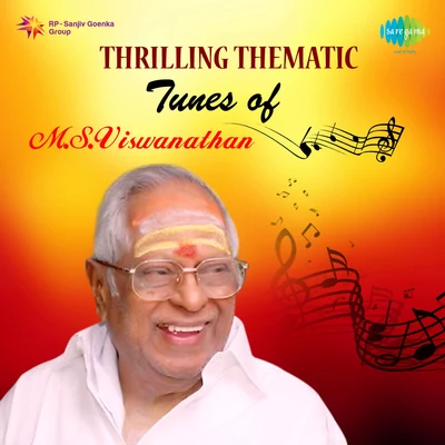 M.S. Viswanathan Thrilling Thematic Tunes Of M.S. Viswanathan