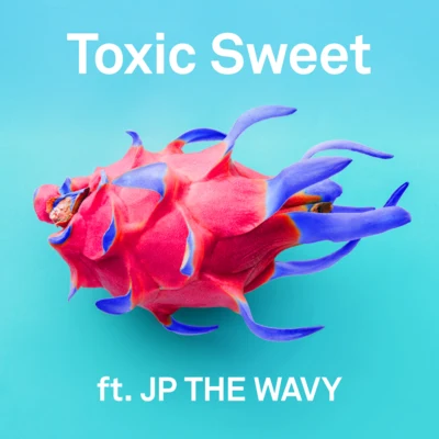 m-flo/JP THE WAVY Toxic Sweet