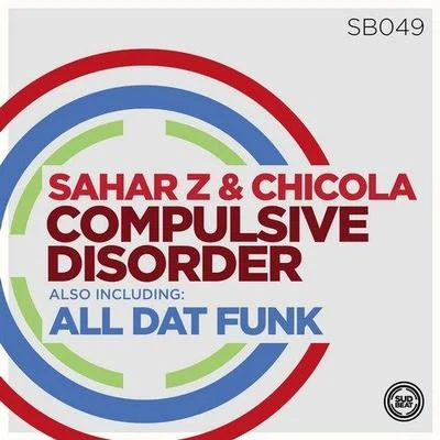 Sahar Z/Chicola Compulsive Disorder