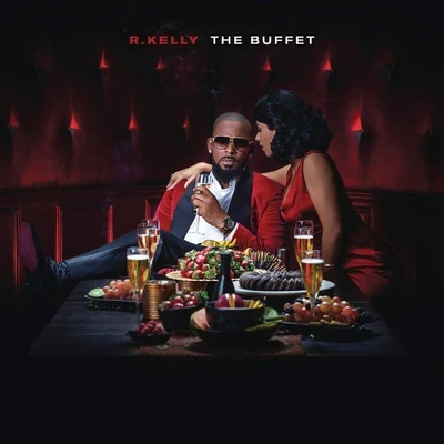 R. Kelly The Buffet