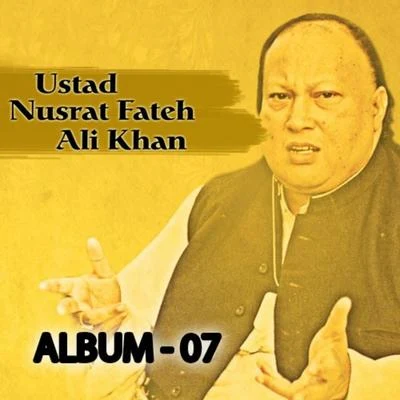 Nusrat Fateh Ali Khan Nusrat Fateh Ali Khan, Vol. 7