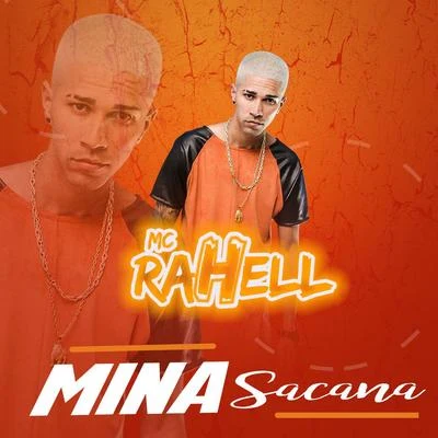 MC Rahell Mina sacana