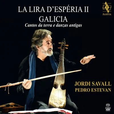 Jordi Savall La Lira dEsperia II - Galicia