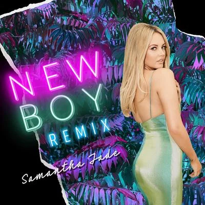 Samantha Jade New Boy (Remixes)