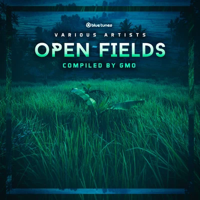 GMO Open Fields