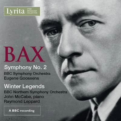 Bbc Symphony Orchestra Bax: Symphony No. 2