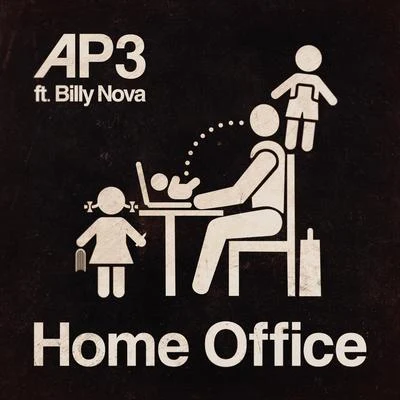 AP3/Billy Nova Home Office (feat. Billy Nova)