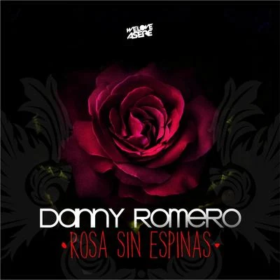 Danny Romero Rosa Sin Espinas