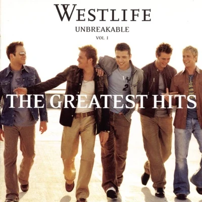 Westlife Unbreakable:The Greatest Hits