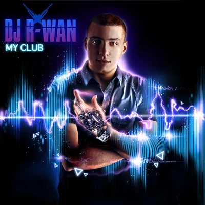 DJ R-Wan My Club