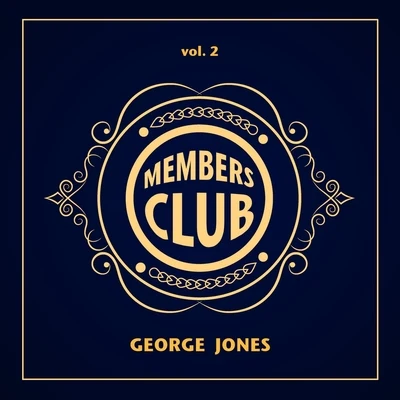 George Jones Members Club, Vol. 2