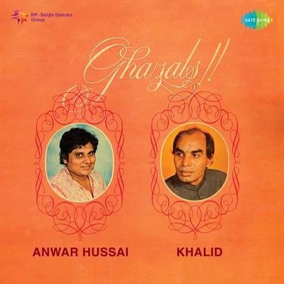 Khalid/Anwar Hussain Ghazals Anwar Khalid