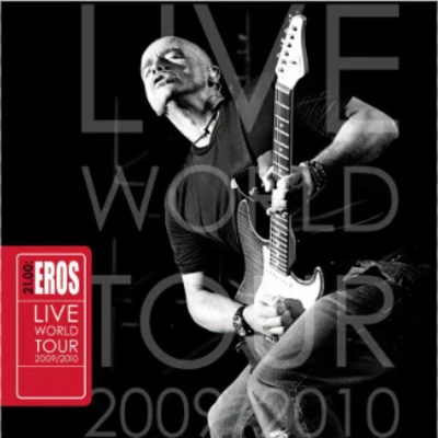 Eros Ramazzotti 21.00: Eros Live World Tour 20092010