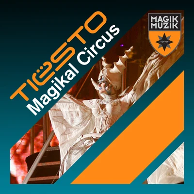 Tiesto Magikal Circus