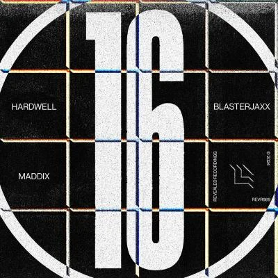 Hardwell/Blasterjaxx/Maddix 16