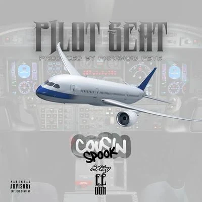 Cousin Spook Pilot Seat (feat. Fe Tha Don)