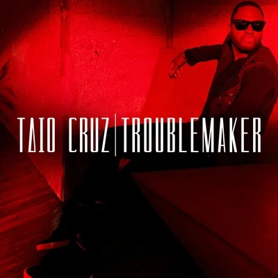 Taio Cruz Troublemaker (Remixes)