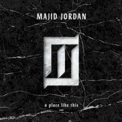 Majid Jordan A Place Like This