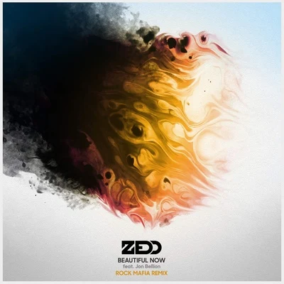 Jon Bellion/Rock Mafia/Zedd Beautiful Now (Rock Mafia Remix)