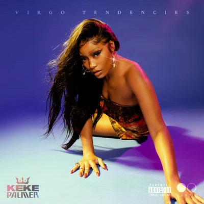 Keke Palmer Virgo Tendencies, Pt. I