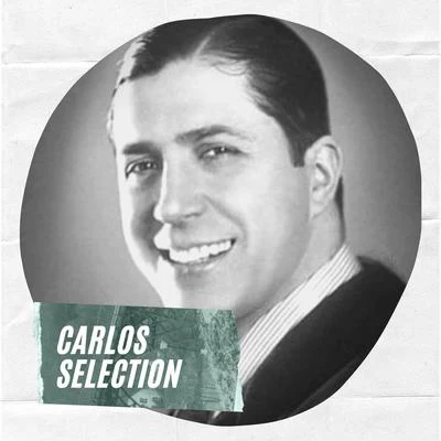 Carlos Gardel Carlos Selection