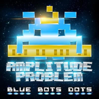 Amplitude Problem Blue Bots Dots