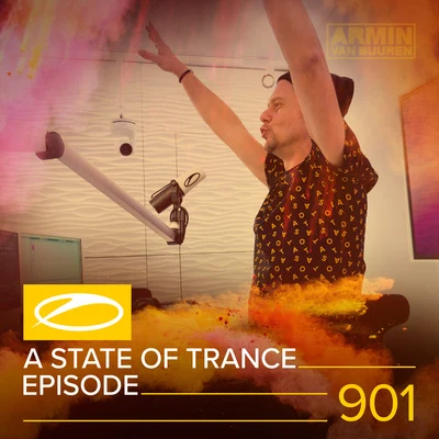 Armada Music ASOT 901 - A State Of Trance Episode 901