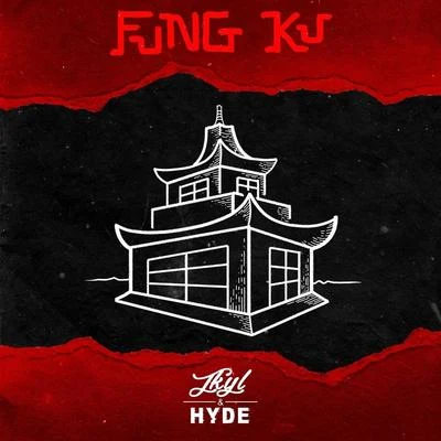 Jkyl & Hyde Fung Ku