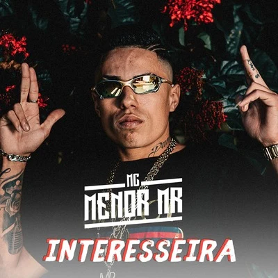 MC Menor MR Interesseira