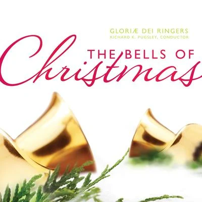 Richard Pugsley/F.L. Callahan/Kevin McChesney/Betty Garee/Richard E. Frey/Arthiss Kliever The Bells of Christmas