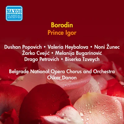 Oskar Danon BORODIN, A.: Prince Igor [Opera] (Belgrade National Opera) (1955)