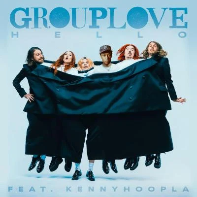 KennyHoopla/Grouplove Hello (feat. KennyHoopla)